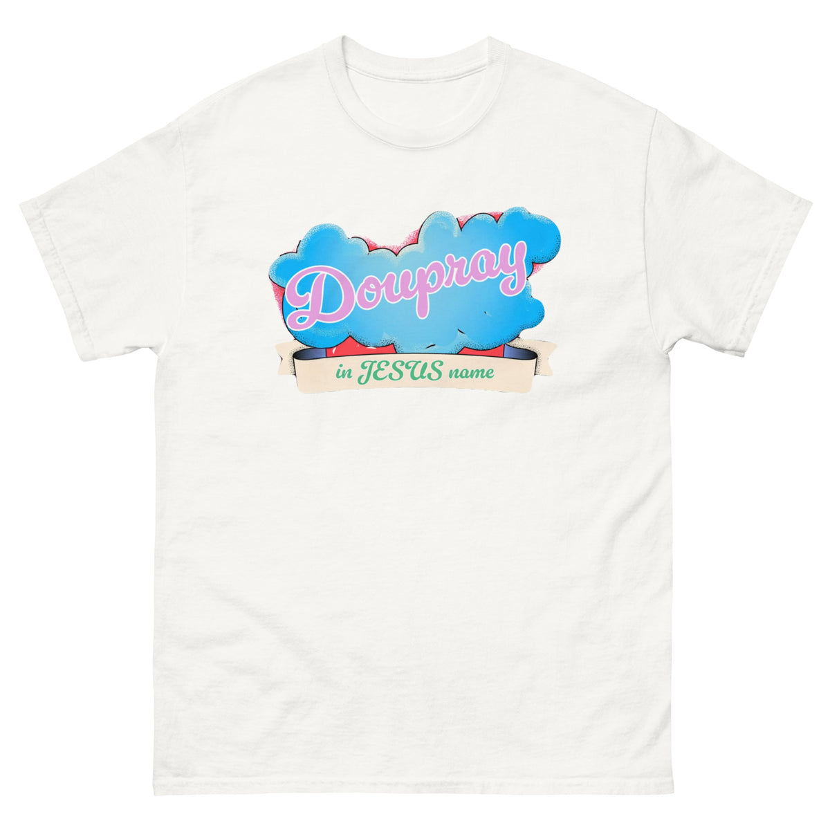 Do U Pray Unisex Classic Tee Lightweight Christian streetwear shirt with bold faith message for men and women