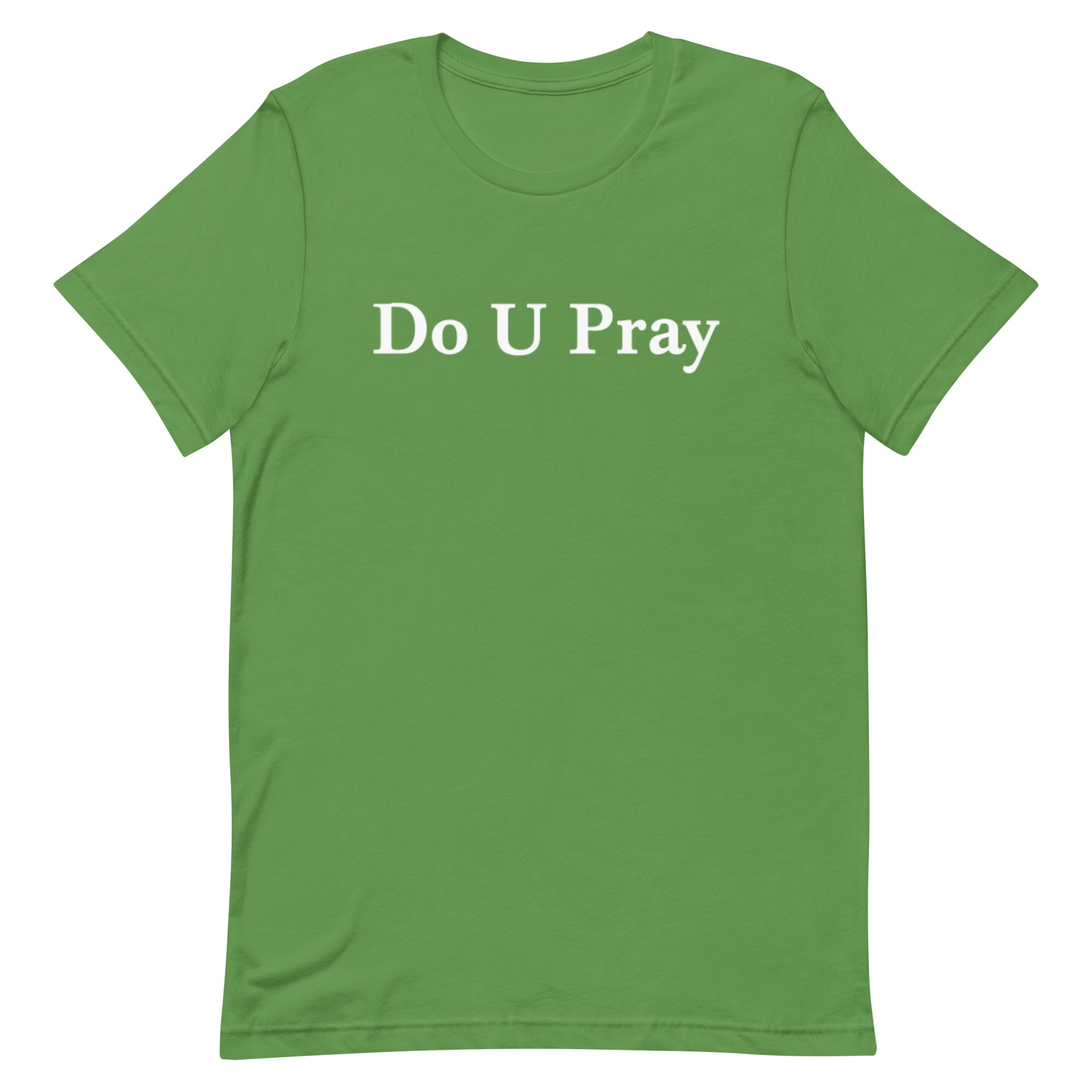 Do U Pray t-shirt Do U Pray