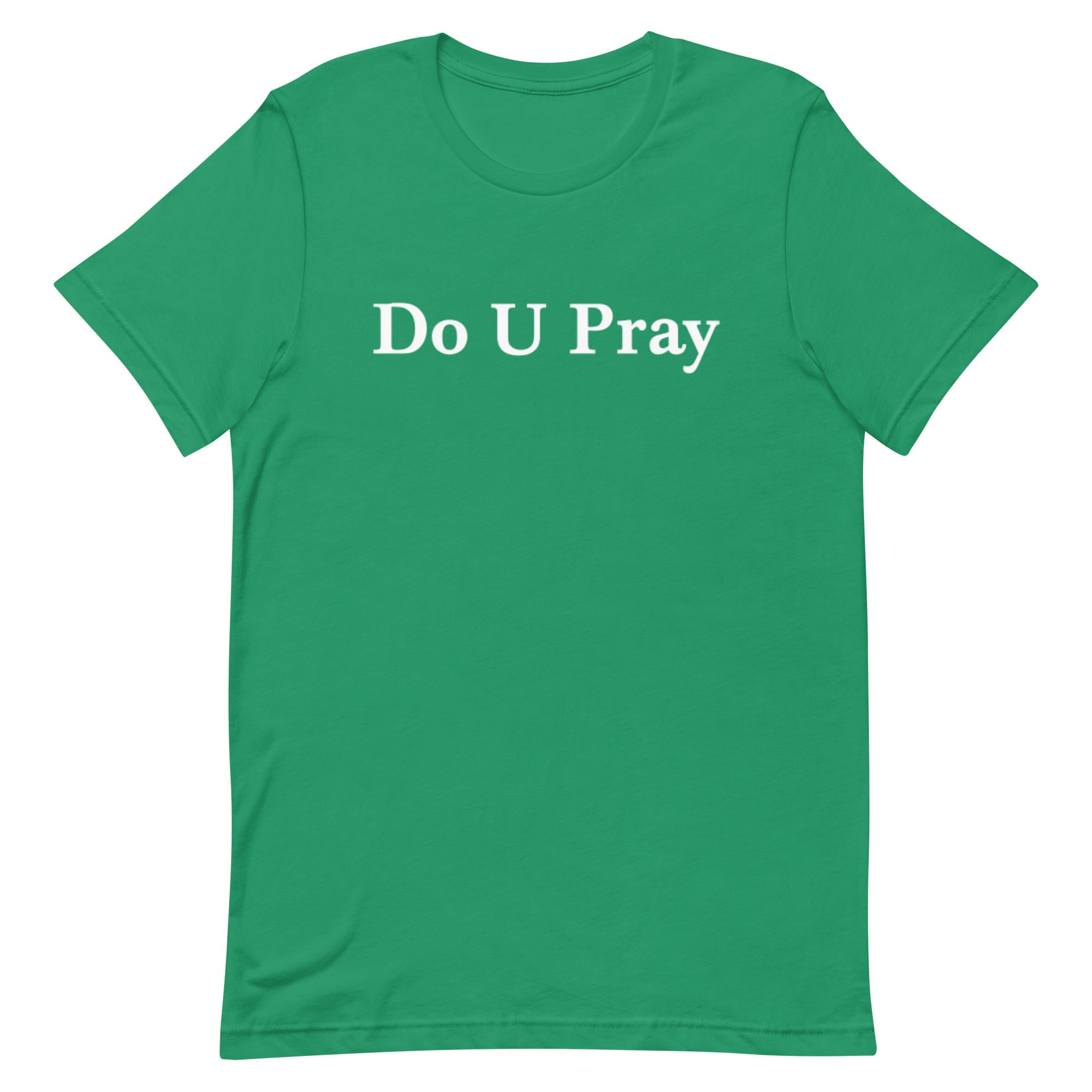 Do U Pray t-shirt Do U Pray